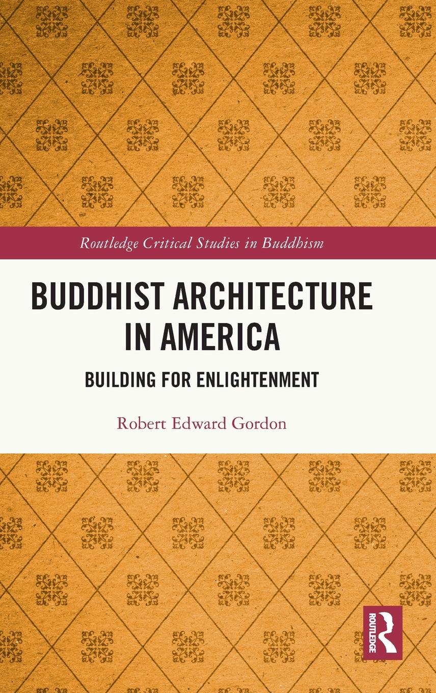 Vorderes Coverbild Buddhist Architecture in America