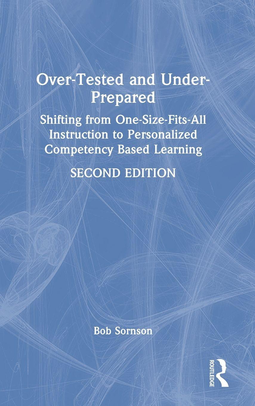 Vorderes Coverbild Over-Tested and Under-Prepared