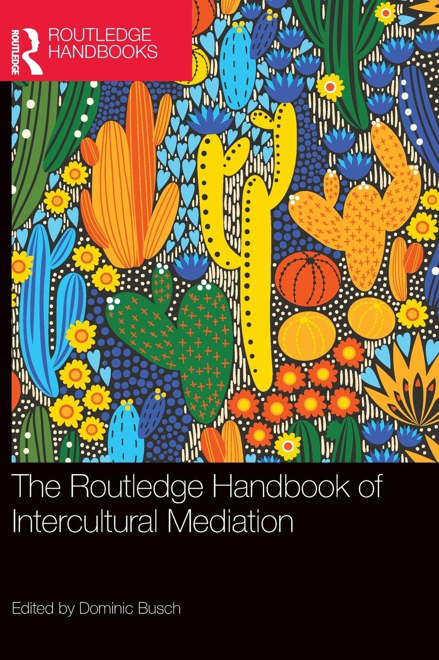 Vorderes Coverbild The Routledge Handbook of Intercultural Mediation