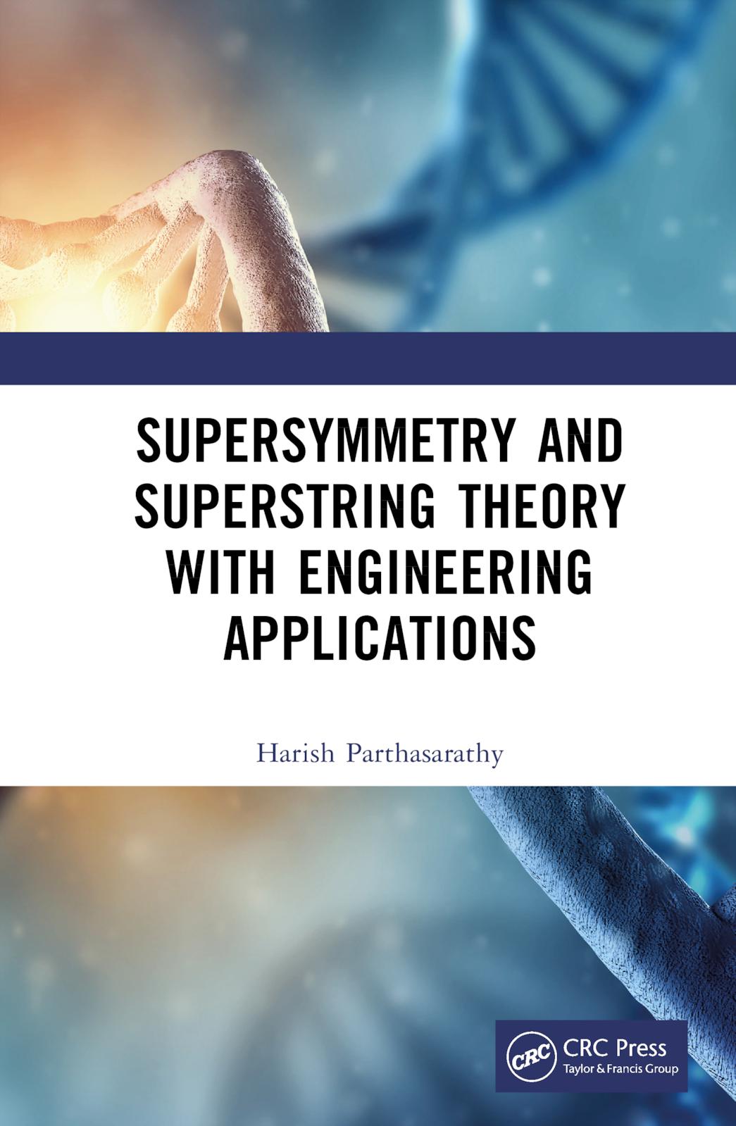 Vorderes Coverbild Supersymmetry and Superstring Theory with Engineering Applications