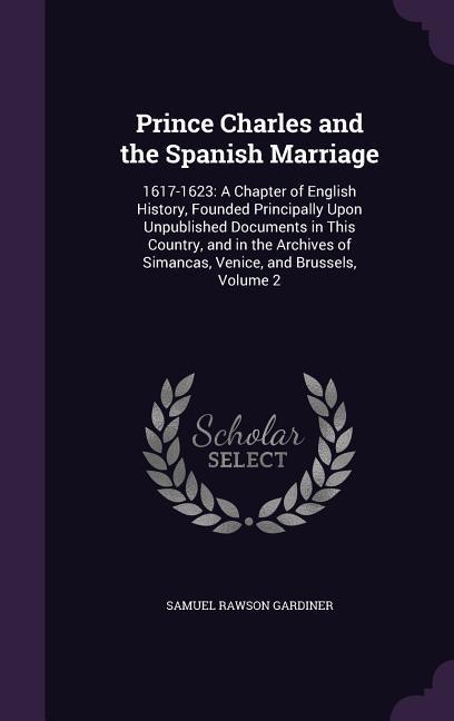 Vorderes Coverbild Prince Charles and the Spanish Marriage