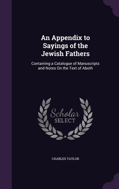 Vorderes Coverbild An Appendix to Sayings of the Jewish Fathers