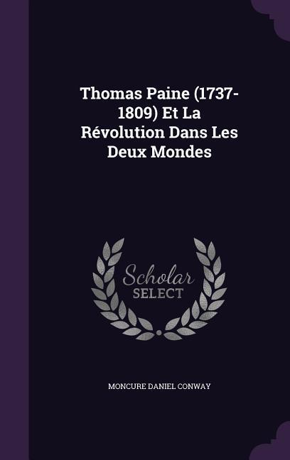 Vorderes Coverbild Thomas Paine (1737-1809) Et La Révolution Dans Les Deux Mondes