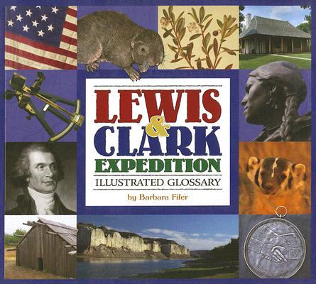 Vorderes Coverbild Lewis & Clark Expedition Illustrated Glossary
