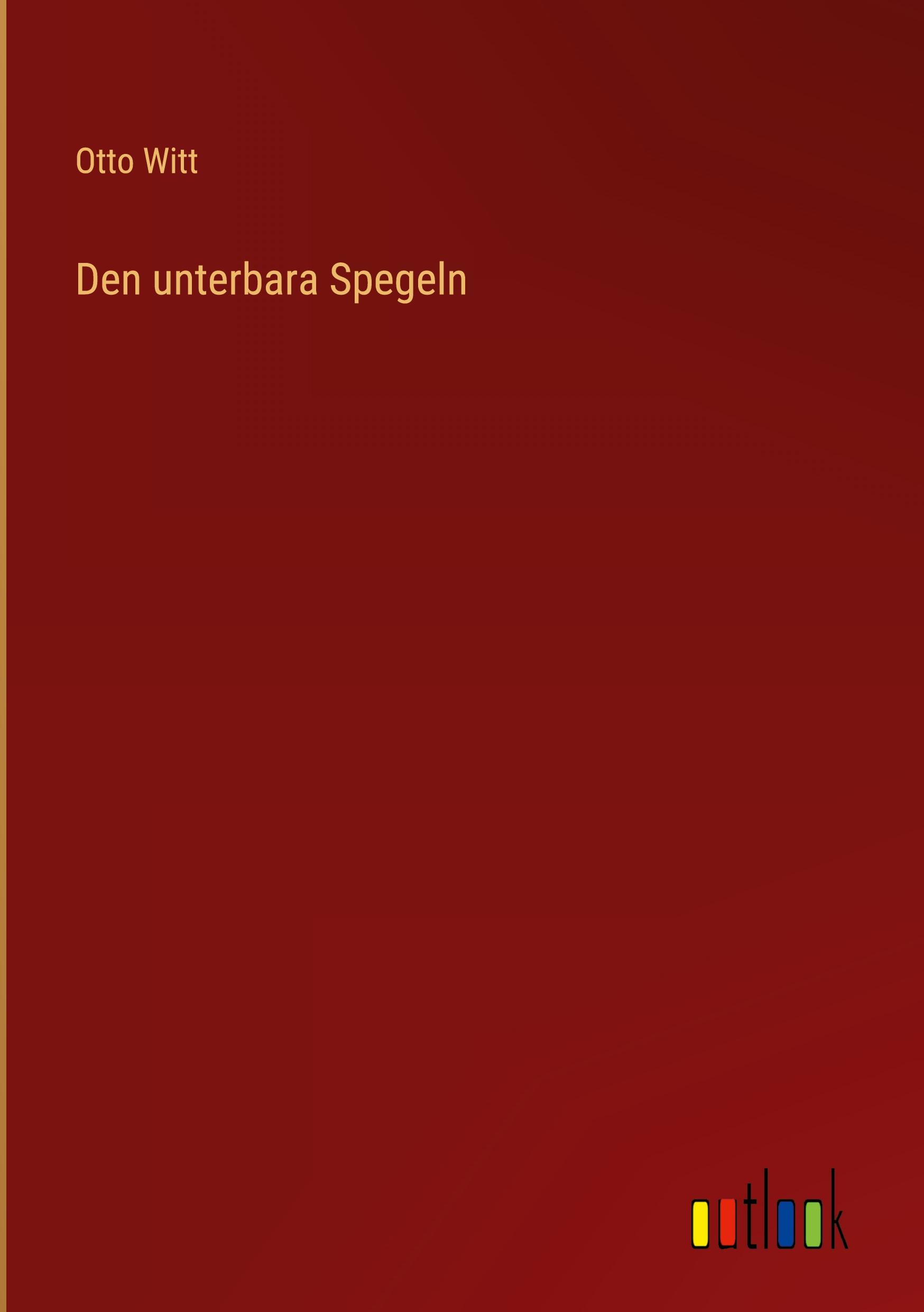 Vorderes Coverbild Den unterbara Spegeln