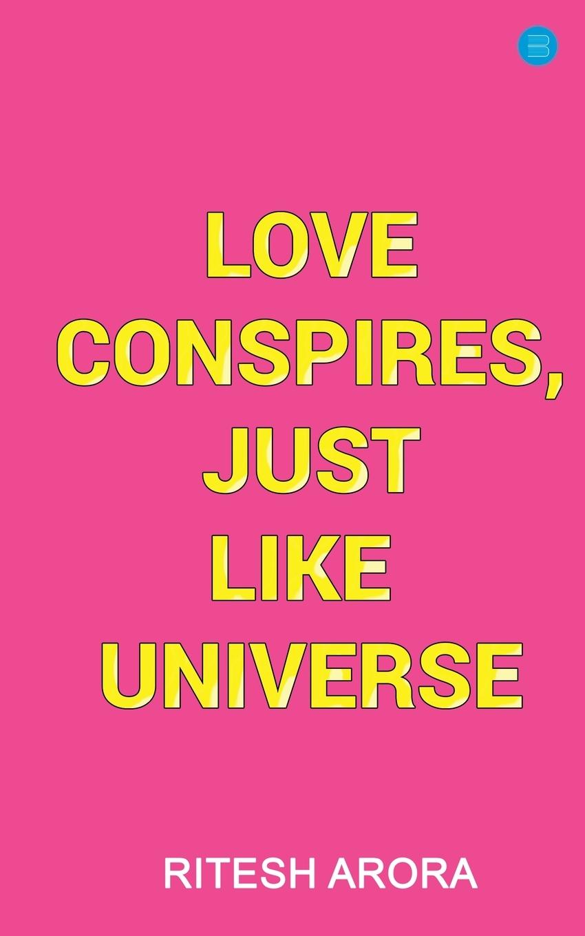 Vorderes Coverbild Love Conspires, Just like Universe