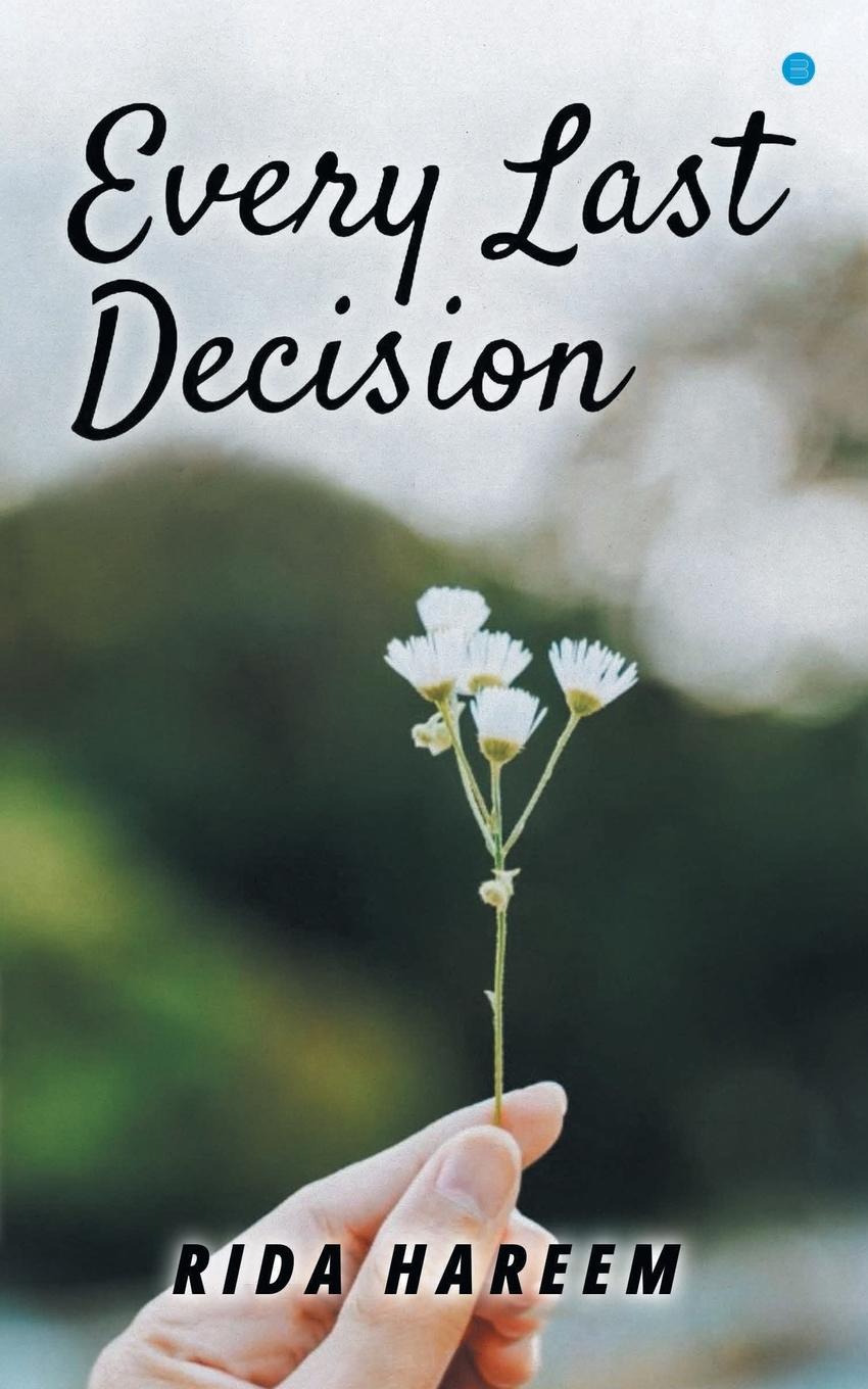 Vorderes Coverbild Every Last Decision