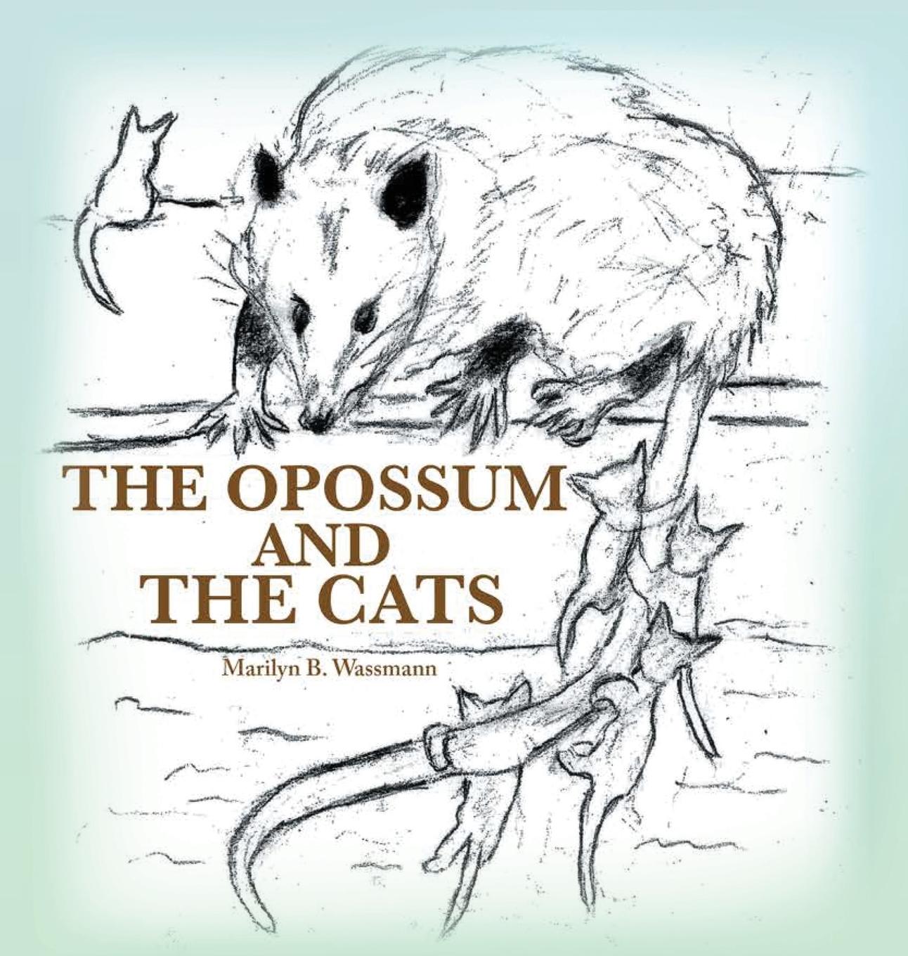 Vorderes Coverbild The Opossum and the Cats