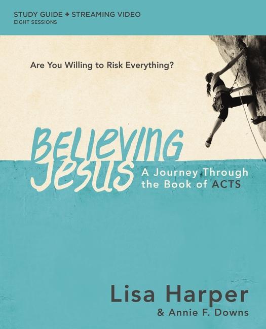 Vorderes Coverbild Believing Jesus Bible Study Guide Plus Streaming Video