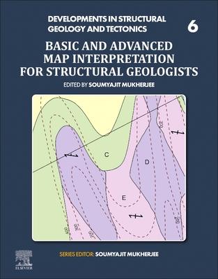 Vorderes Coverbild Basic and Advanced Map Interpretation for Structural Geologists