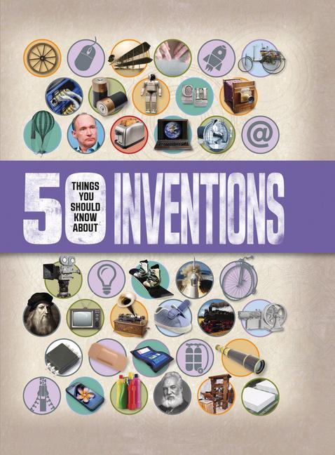Vorderes Coverbild 50 Things You Should Know about Inventions