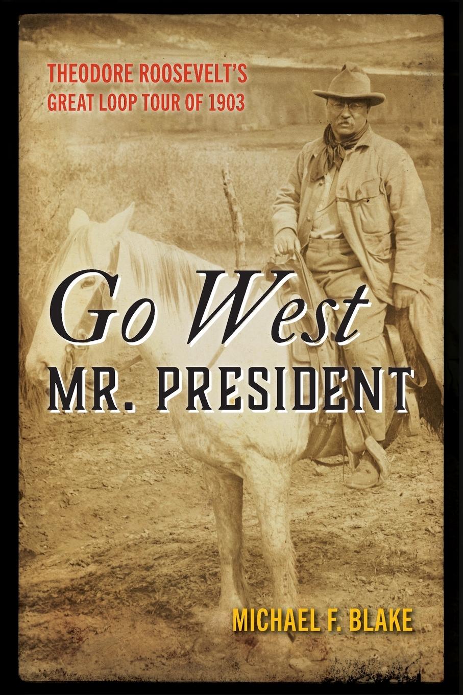 Vorderes Coverbild Go West Mr. President