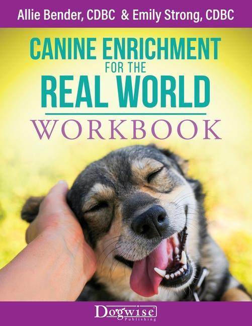 Vorderes Coverbild Canine Enrichment for the Real World Workbook
