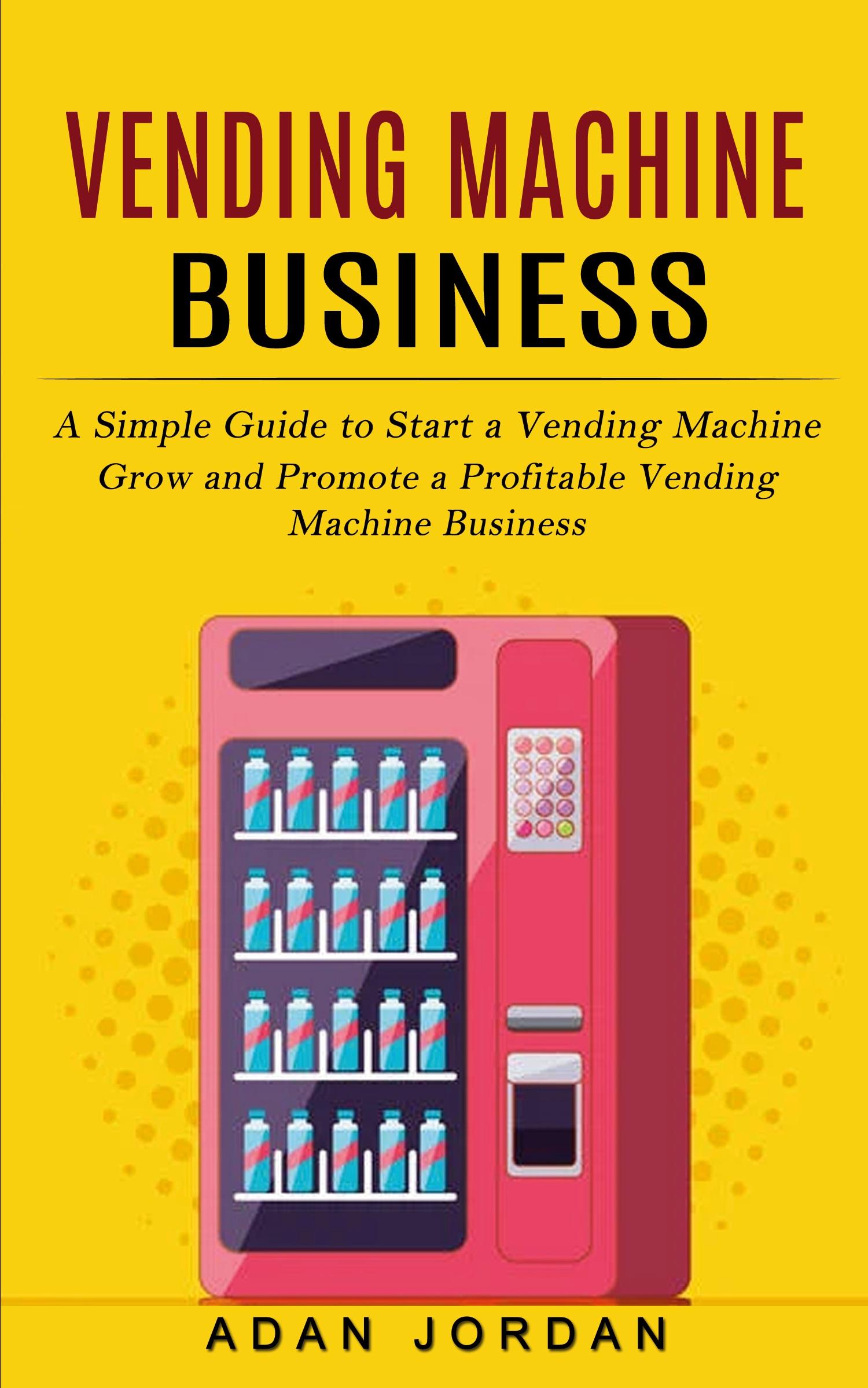 Vorderes Coverbild Vending Machine Business
