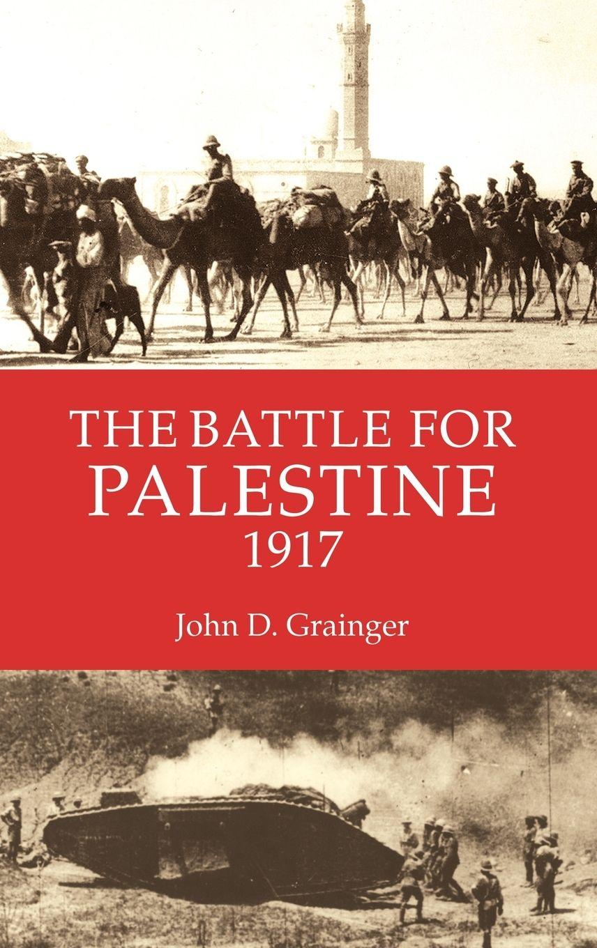 Vorderes Coverbild The Battle for Palestine 1917