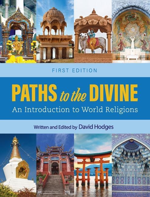 Vorderes Coverbild Paths to the Divine: An Introduction to World Religions