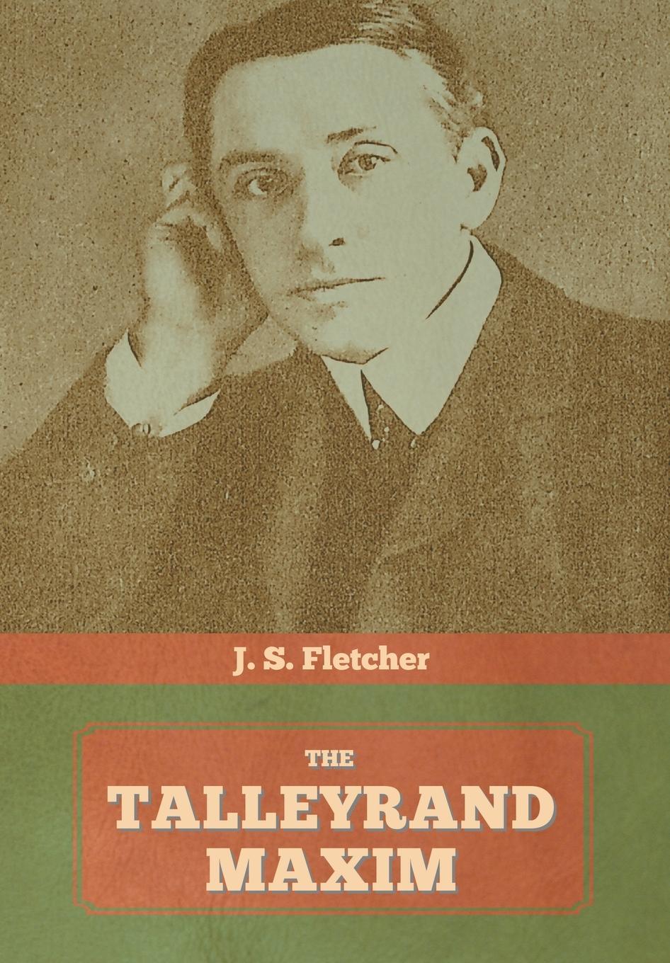Vorderes Coverbild The Talleyrand Maxim
