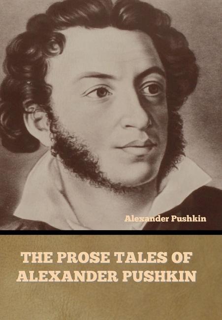 Vorderes Coverbild The Prose Tales of Alexander Pushkin