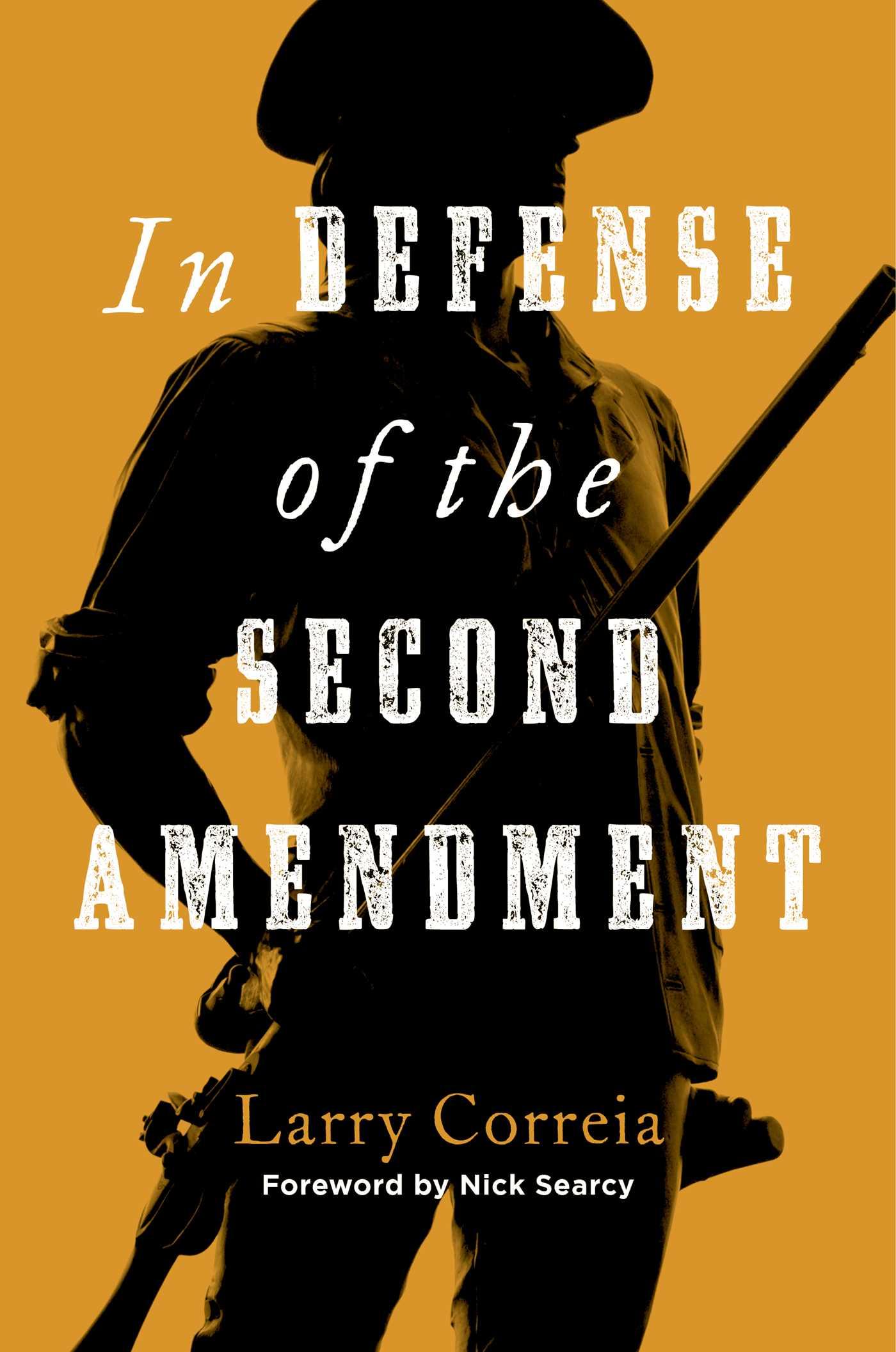 Beispielinhalt (Bild) In Defense of the Second Amendment