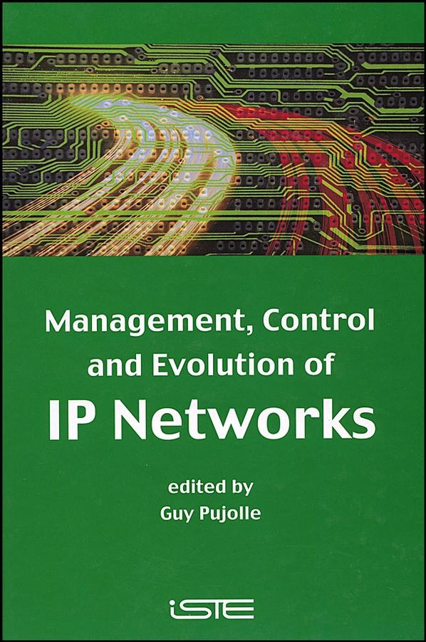 Vorderes Coverbild Management, Control and Evolution of IP Networks