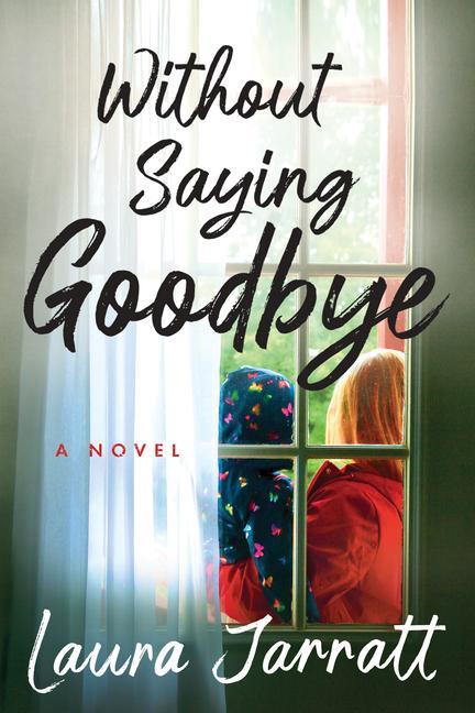 Vorderes Coverbild Without Saying Goodbye