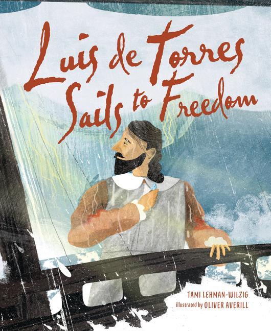Vorderes Coverbild Luis de Torres Sails to Freedom