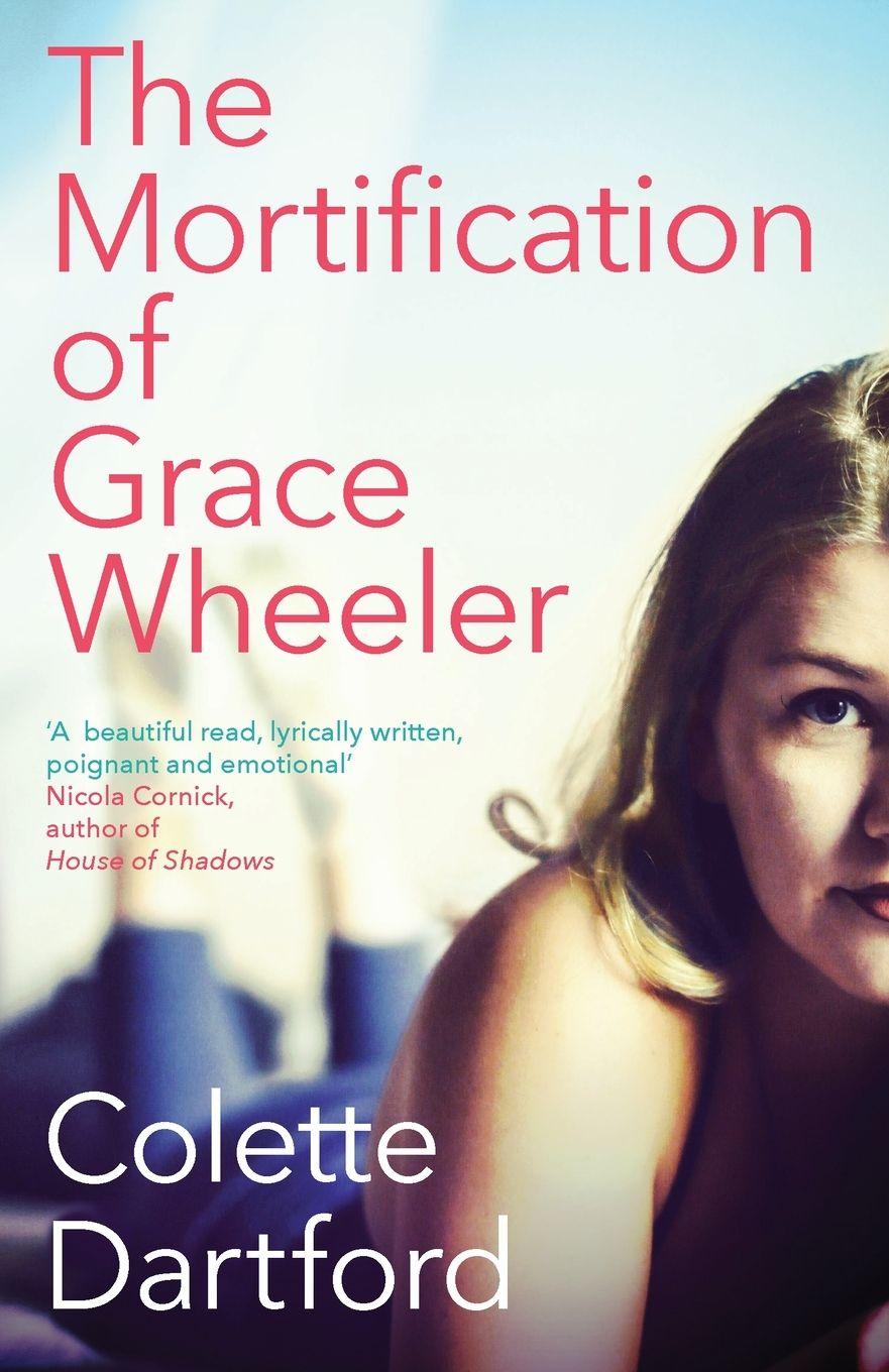 Vorderes Coverbild The Mortification of Grace Wheeler