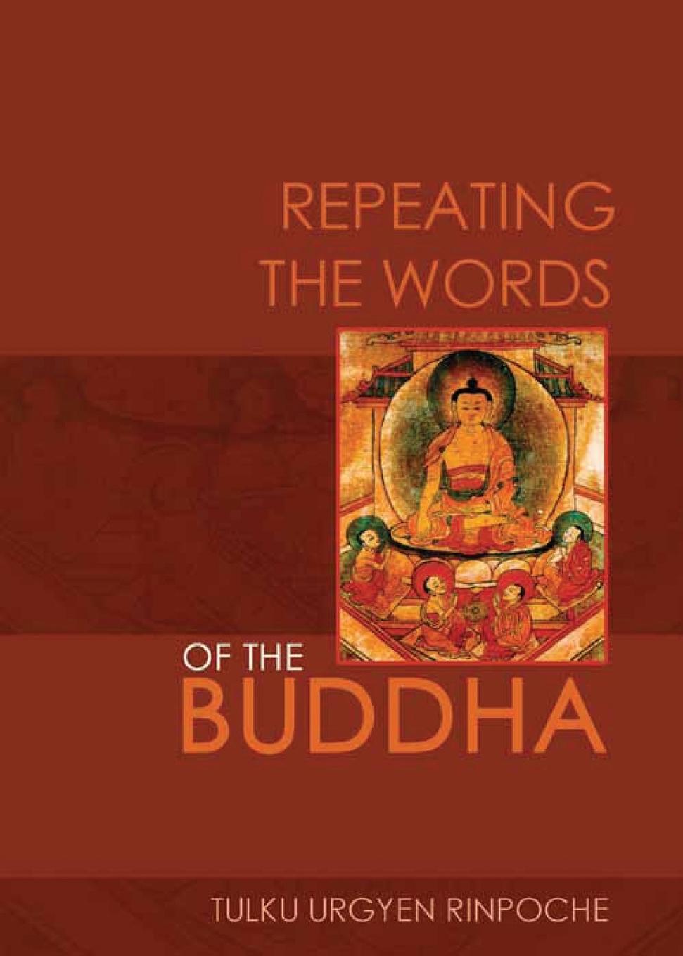 Vorderes Coverbild Repeating the Words of the Buddha