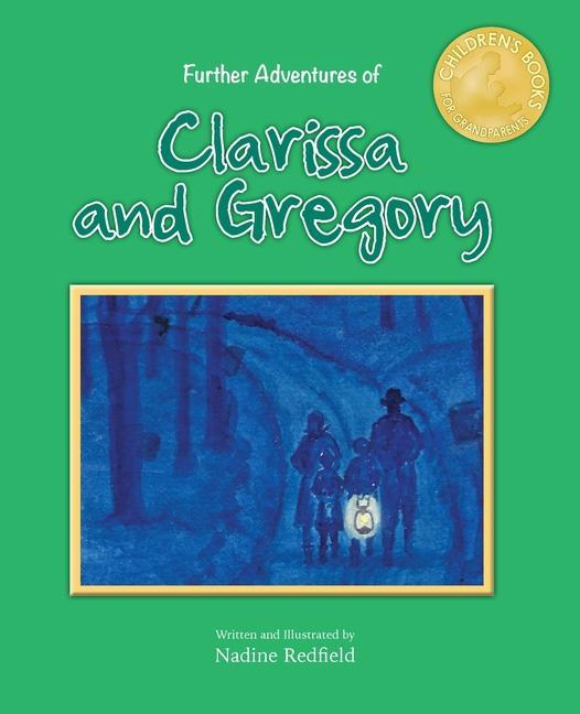 Vorderes Coverbild Further Adventures of Clarissa and Gregory