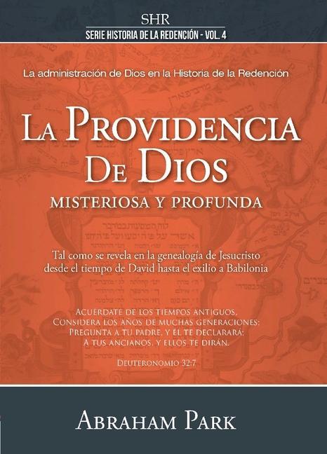 Vorderes Coverbild Serie Historia de la Redención Vol. 4 - La Providencia de Dios