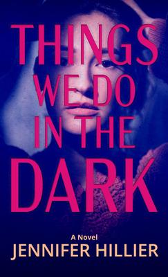 Vorderes Coverbild Things We Do in the Dark