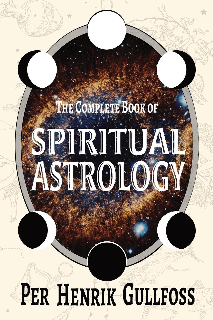 Vorderes Coverbild The Complete Book of Spiritual Astrology