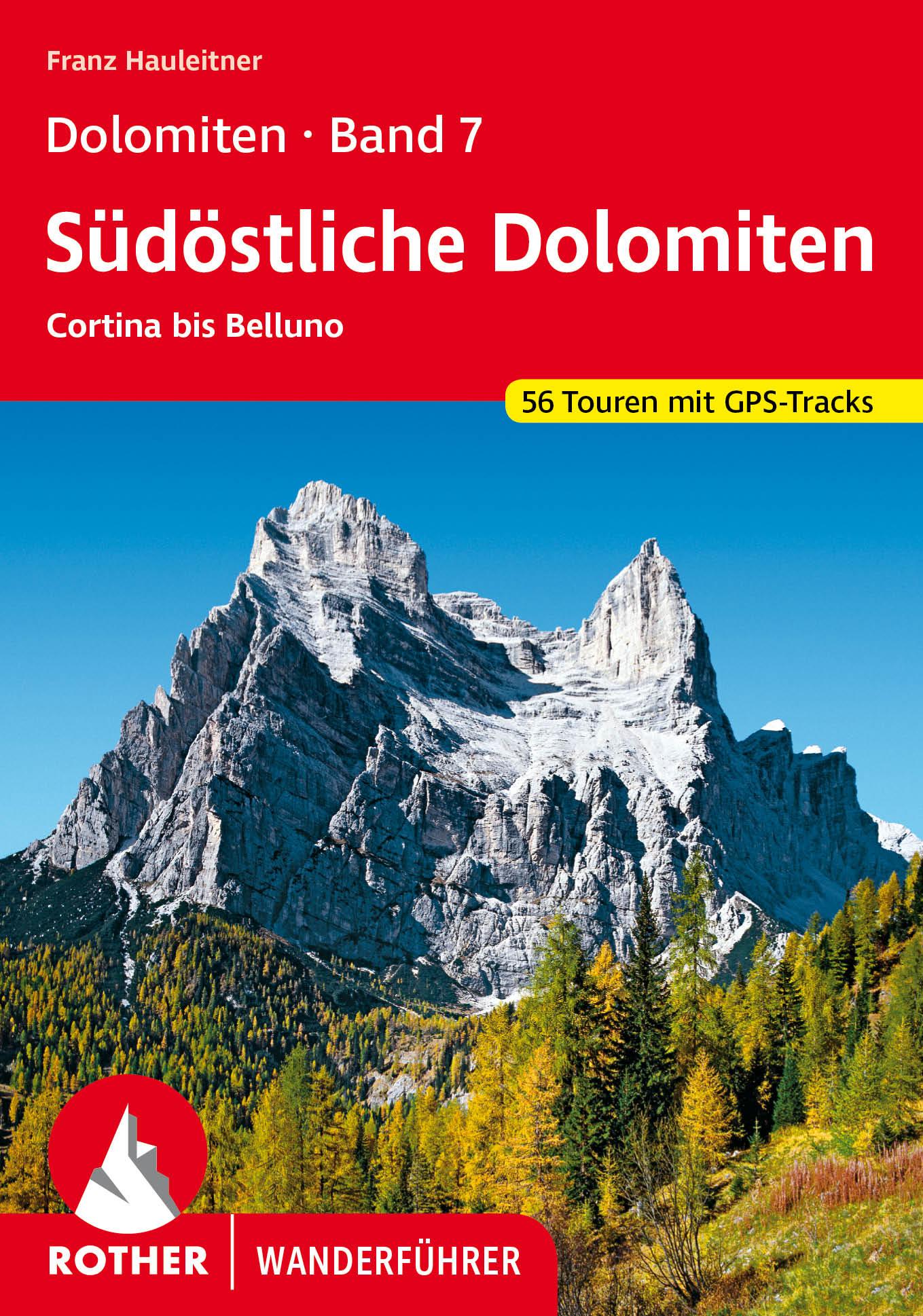 Vorderes Coverbild Dolomiten Band 7 - Südöstliche Dolomiten
