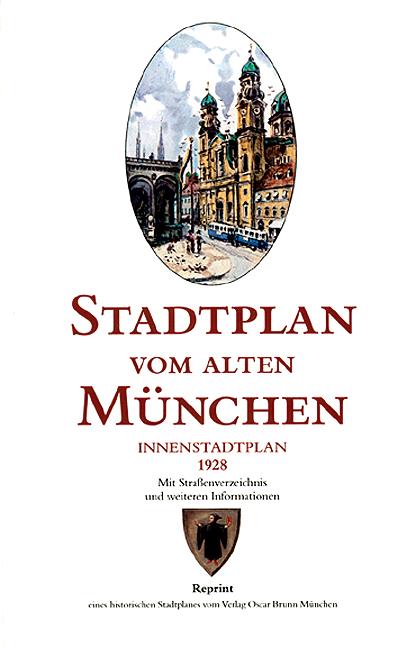 Vorderes Coverbild Stadtplan vom alten München. Innenstadtplan. Brunn