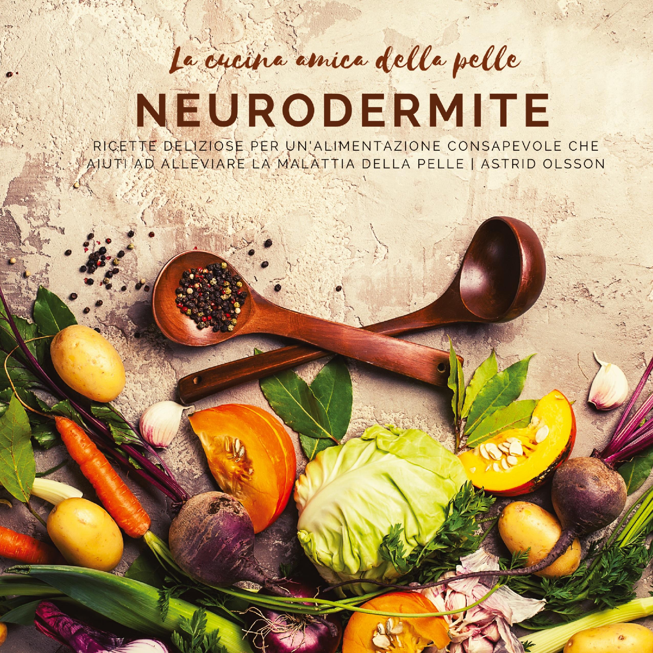 Vorderes Coverbild La cucina amica della pelle - Neurodermite