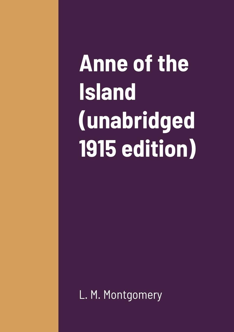 Vorderes Coverbild Anne of the Island (unabridged 1915 edition)