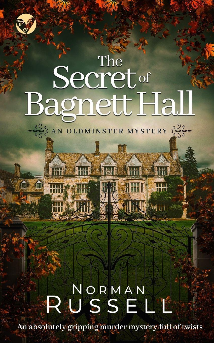 Vorderes Coverbild THE SECRET OF BAGNETT HALL an absolutely gripping murder mystery full of twists