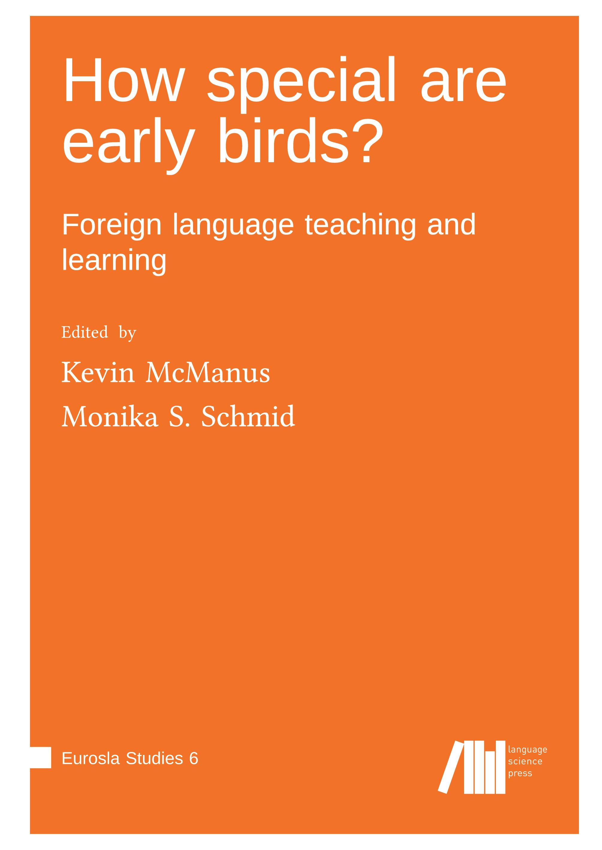 Vorderes Coverbild How special are early birds? Foreign language teaching and learning