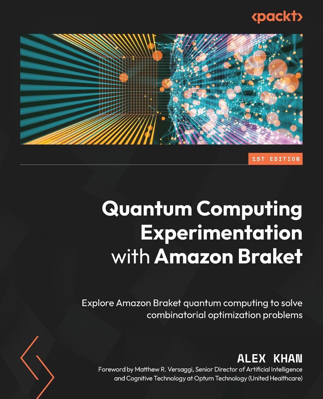 Vorderes Coverbild Quantum Computing Experimentation with Amazon Braket