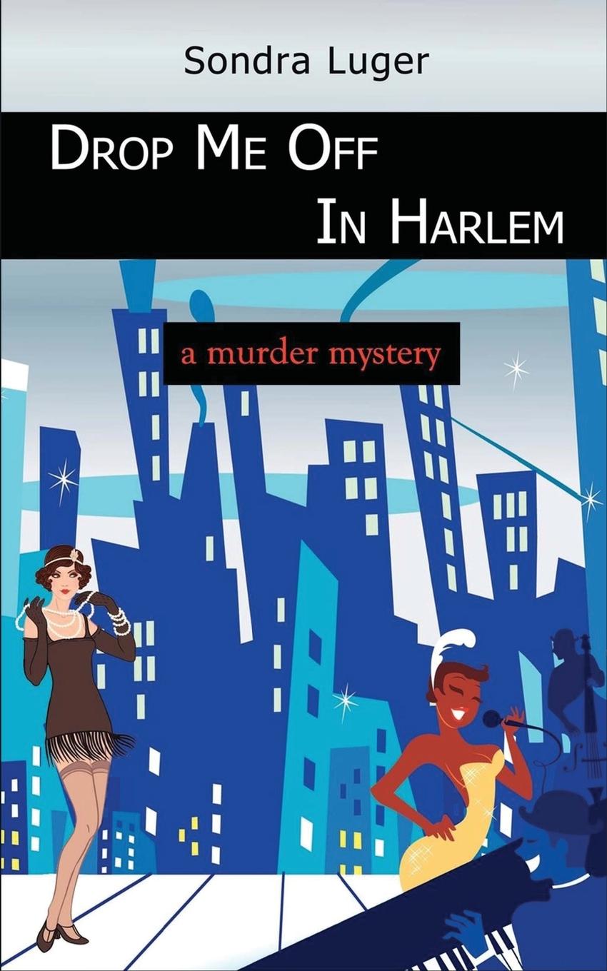 Vorderes Coverbild DROP ME OFF IN HARLEM