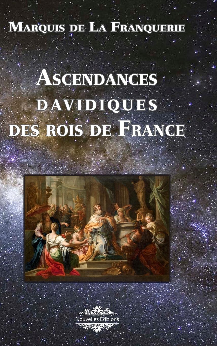 Vorderes Coverbild Ascendances davidiques des Rois de France