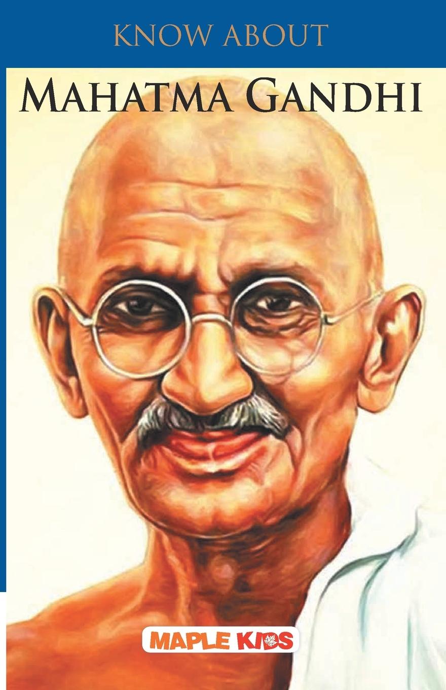 Vorderes Coverbild Know About Mahatma Gandhi