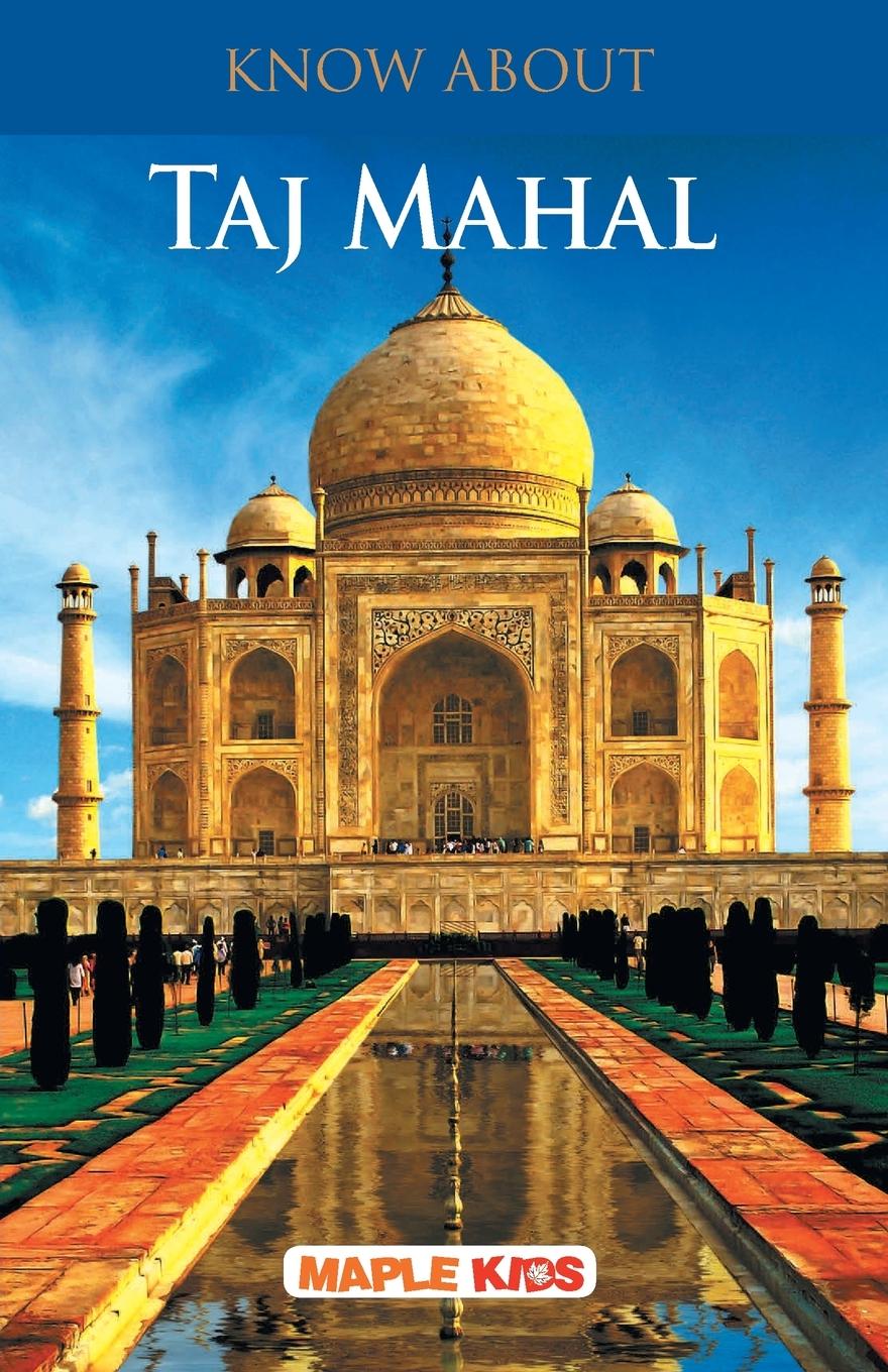 Vorderes Coverbild Know About Taj Mahal