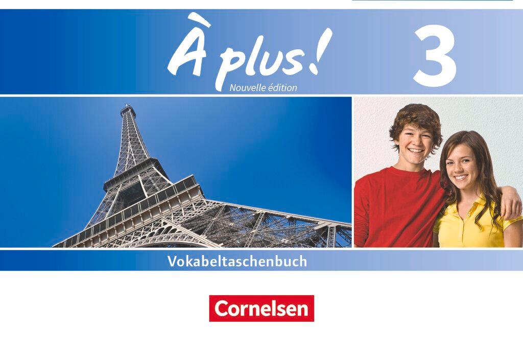 Vorderes Coverbild À plus! Nouvelle édition. Band 3. Vokabeltaschenbuch