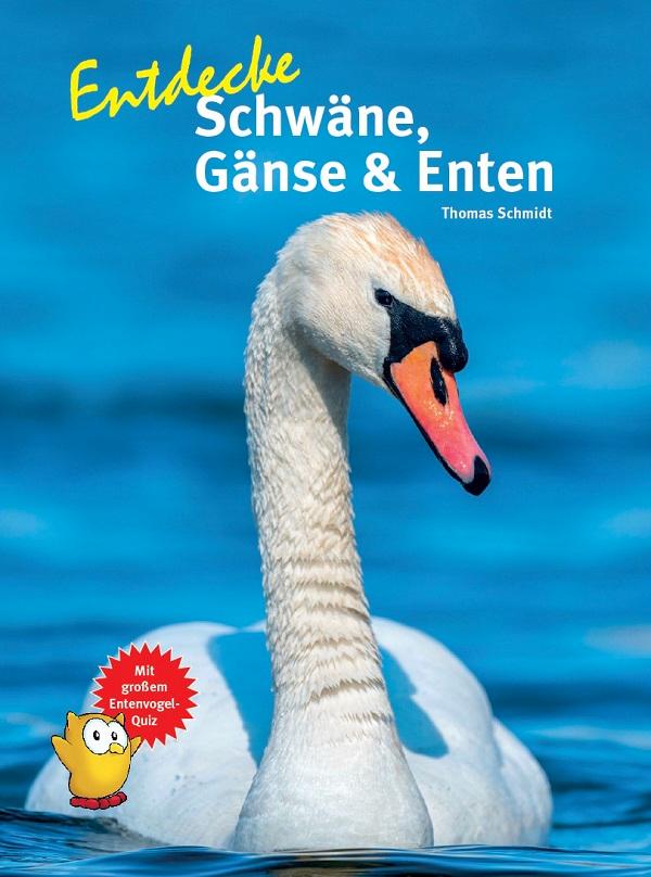 Vorderes Coverbild Entdecke Schwäne, Gänse & Enten