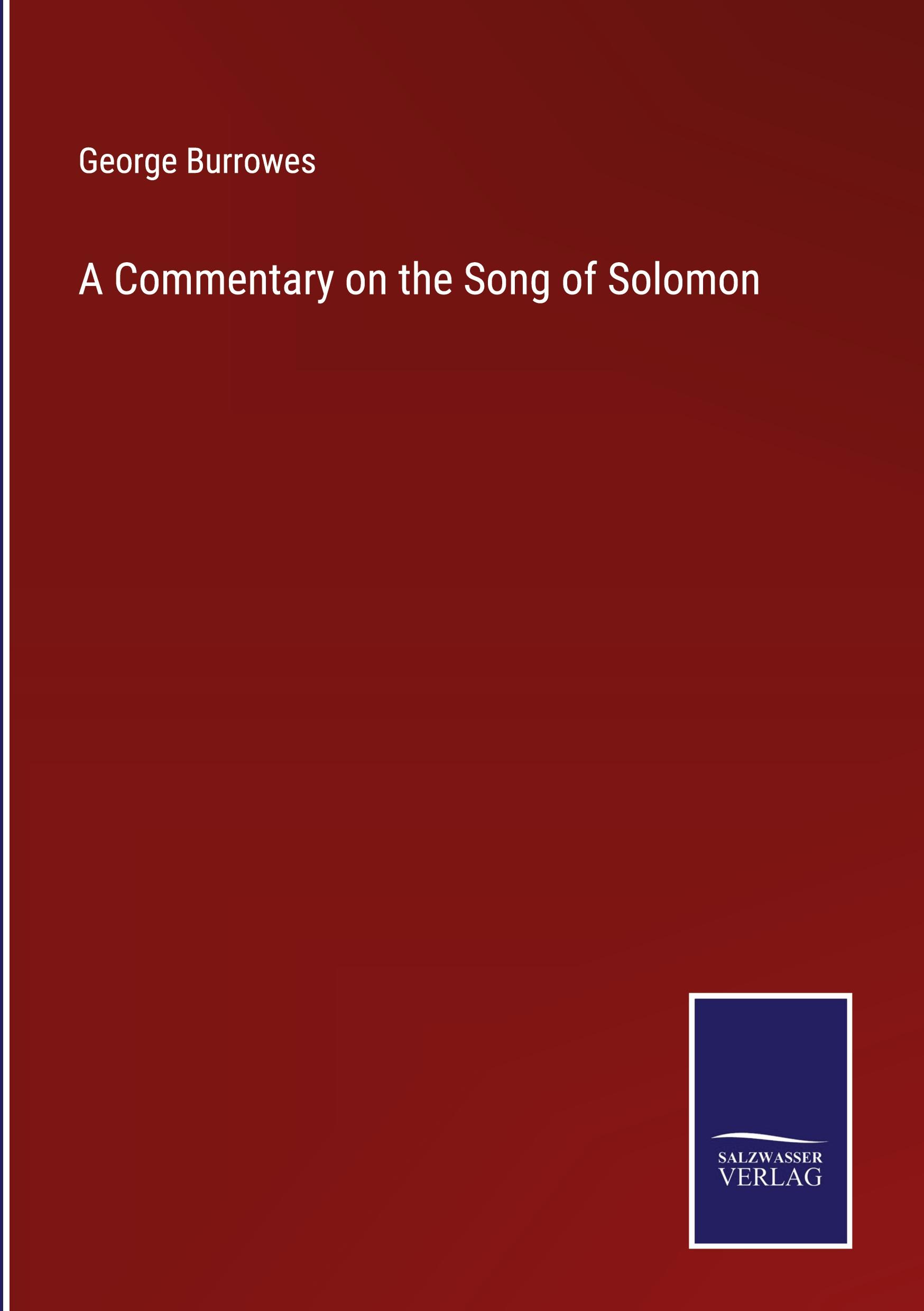 Vorderes Coverbild A Commentary on the Song of Solomon