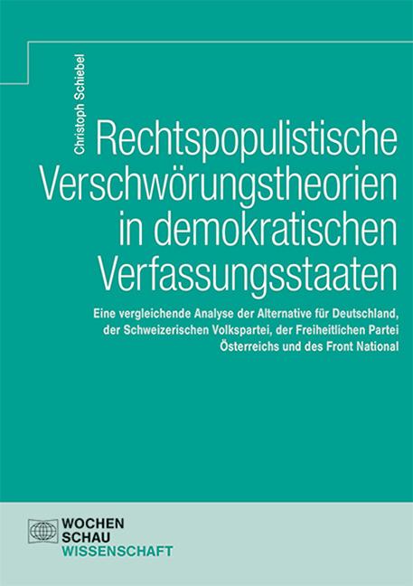 Vorderes Coverbild Rechtspopulistische Verschwörungstheorien in demokratischen Verfassungsstaaten
