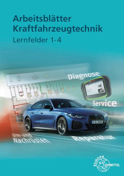 Vorderes Coverbild Arbeitsblätter Kraftfahrzeugtechnik Lernfelder 1-4