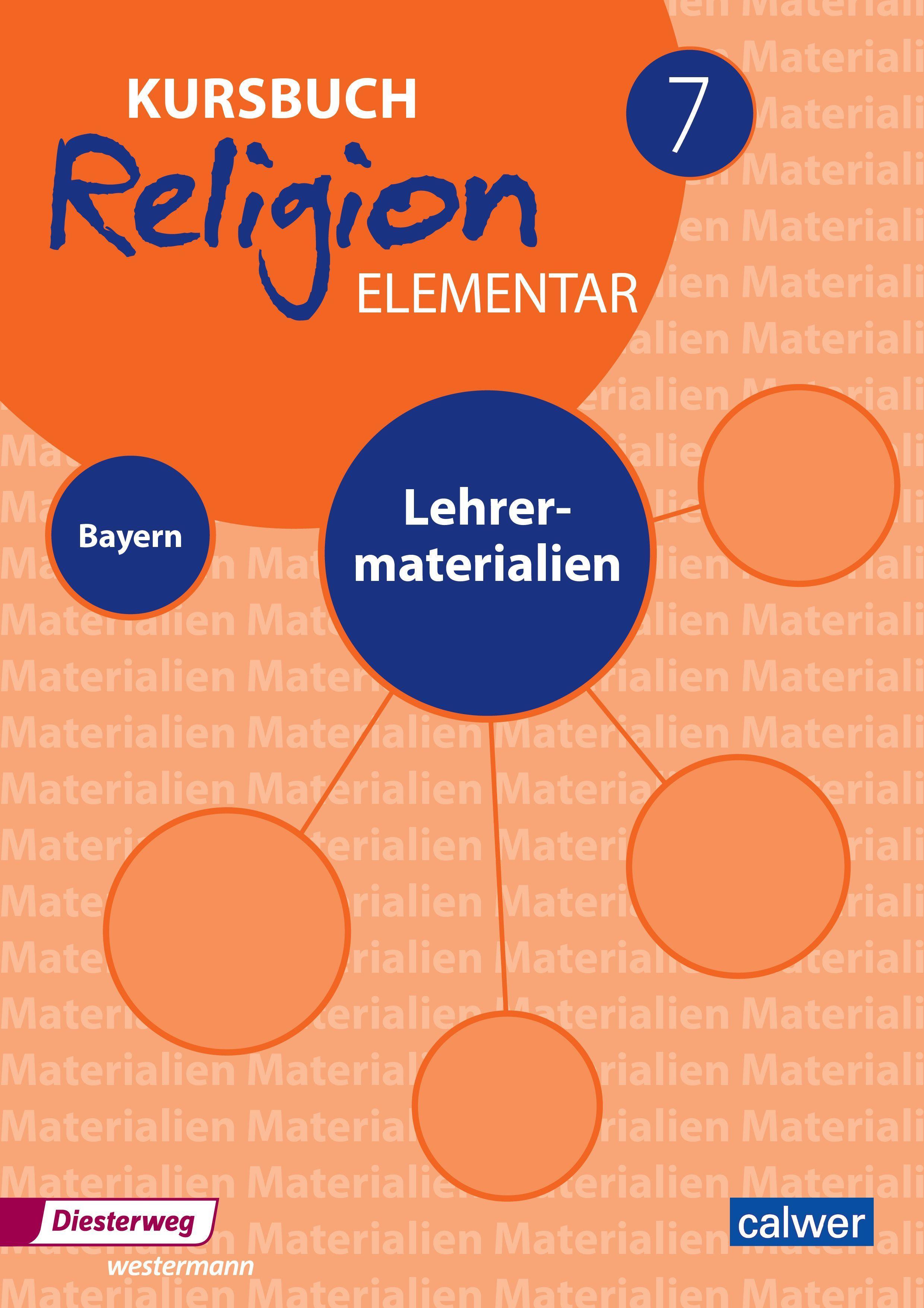 Vorderes Coverbild Kursbuch Religion Elementar 7 - Ausgabe 2017 für Bayern. Lehrermaterialien 7