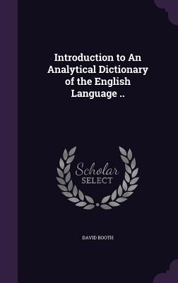 Vorderes Coverbild Introduction to An Analytical Dictionary of the English Language ..
